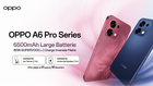 OPPO A6 Pro : puissance, autonomie et durabilité sans compromis