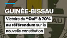 Guinée-Bissau : le Oui l'emporte au référendum sur la nouvelle constitution