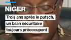 Niger : trois ans après le putsch, un bilan sécuritaire toujours préoccupant