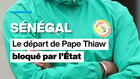 Sénégal : le départ du sélectionneur Pape Thiaw bloqué par l'État