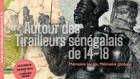 Des regards croisés d’historiens sénégalais et français éclairent le rôle des tirailleurs africains en 1914-1918
