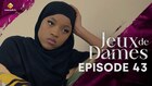 Jeux de dames – Saison 2 – Episode 03