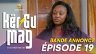 Bande Annonce – Kër Gu Mag – Episode 19