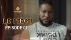 Le Piege – Épisode 37
