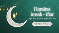 Horaires de l’imsak et de l’iftar du vendredi 19 Ramadan (29 mars 2024)