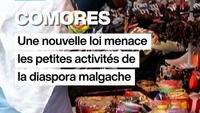 Comores : une nouvelle loi menace les petites activités de la diaspora malgache