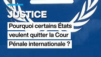 Pourquoi certains États veulent quitter la Cour pénale internationale ?