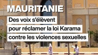 Mauritanie : des voix s'élèvent pour réclamer la loi Karama contre les violences sexuelles