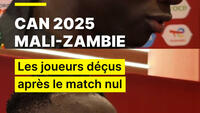 ⚽CAN 2025 : Mali-Zambie, les joueurs déçus après un match nul