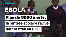 Ebola en RDC : la rentrée scolaire ravive l'inquiétude des parents à Beni