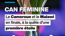 CAN féminine 2026 : Cameroun-Malawi, une finale pour une première étoile