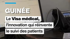 Guinée : le Visa médical, la carte qui révolutionne le suivi des patients