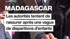 Madagascar : les autorités tentent de rassurer après une vague de disparitions d'enfants