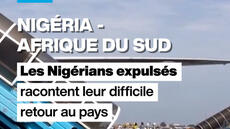 Les Nigérians rapatriés d'Afrique du Sud témoignent de leur calvaire