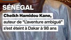 Sénégal : Cheikh Hamidou Kane, auteur de Laventure ambiguë est mort à 98 ans