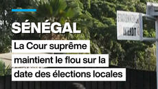 Sénégal : la Cour suprême maintient le flou sur la date des élections locales