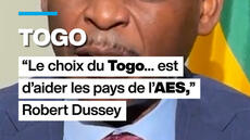 « Le choix du Togo…est d’aider les pays de l’AES », Robert Dussey