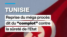 Tunisie: reprise du méga procès dit du complot contre la sûreté de l'État