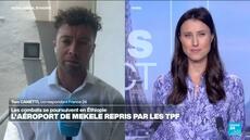 Éthiopie : les combats se poursuivent