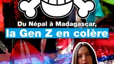 Du Népal à Madagascar, la Gen Z se mobilise partout dans le monde