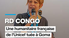 RD Congo : une humanitaire française de l'Unicef tuée à Goma