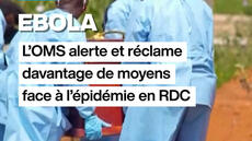 Ebola : l'OMS alerte et réclame davantage de moyens face à l'épidémie en RDC