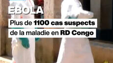 Ebola : plus de 1100 cas suspects en RD Congo