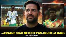 CAN 2025 : Film d’une vengeance assumée, comment Fàbregas a volontairement sacrifié Assane Diao